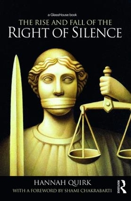 Rise and Fall of the Right of Silence book