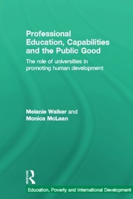 Professional Education, Capabilities and the Public Good book