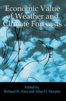 Economic Value of Weather and Climate Forecasts book