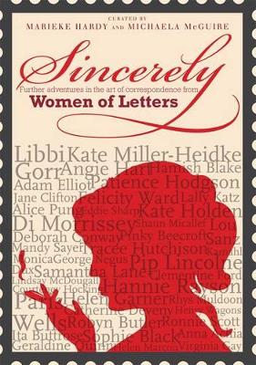 Sincerely: Women Of Letters by Michaela McGuire