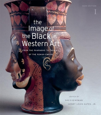 Image of the Black in Western Art, Volume I: From the Pharaohs to the Fall of the Roman Empire book