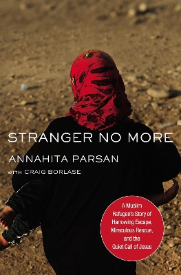 Stranger No More by Annahita Parsan