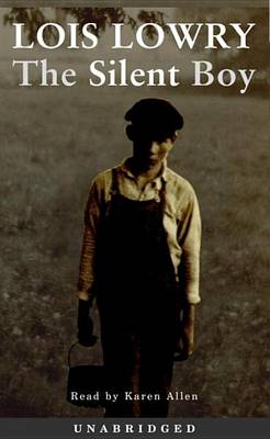 The The Silent Boy by Lois Lowry