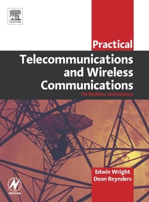 Practical Telecommunications and Wireless Communications book