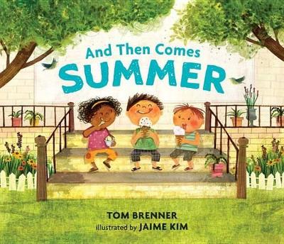 And Then Comes Summer book
