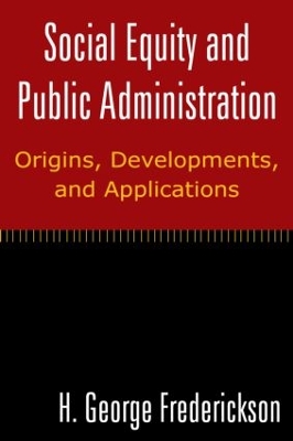 Social Equity and Public Administration book