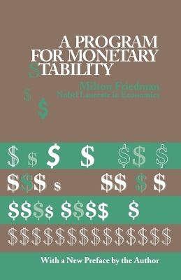 A Program For Monetary Stability book