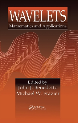 Wavelets: Mathematics and Applications book