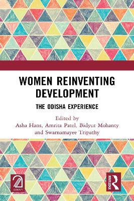 Women Reinventing Development: The Odisha Experience book