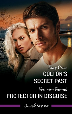 Colton's Secret Past/Protector In Disguise book