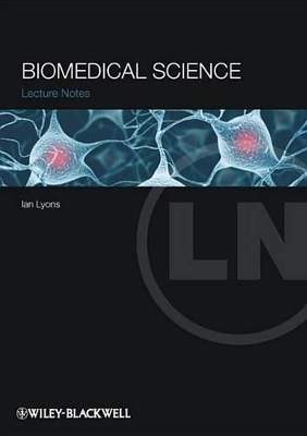 Biomedical Science by Ian Lyons