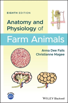 Anatomy and Physiology of Farm Animals book