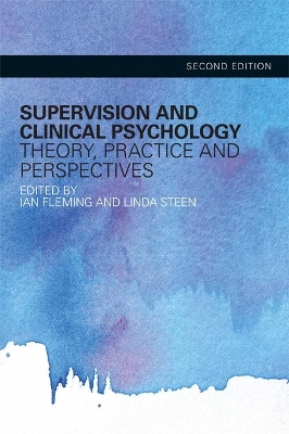 Supervision and Clinical Psychology: Theory, Practice and Perspectives book