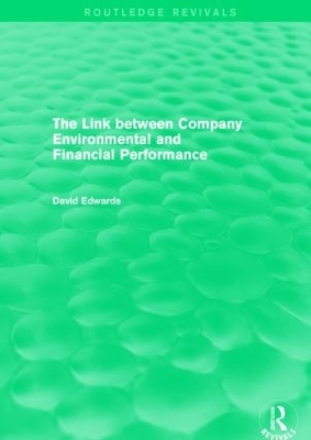 The Link Between Company Environmental and Financial Performance by David Edwards