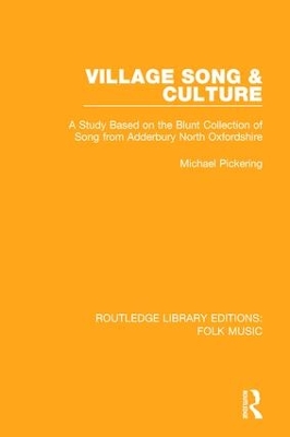 Village Song & Culture by Michael Pickering