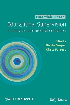 Essential Guide to Educational Supervision in Postgraduate Medical Education book