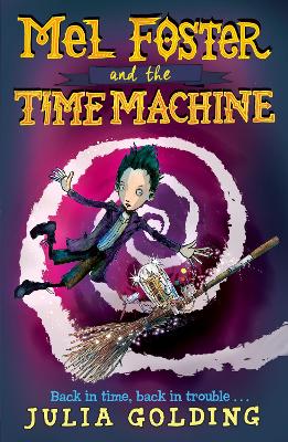 Mel Foster and the Time Machine book