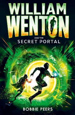 William Wenton and the Secret Portal by Author Bobbie Peers