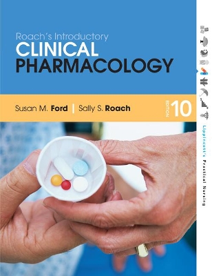 Roach's Introductory Clinical Pharmacology by Susan M Ford