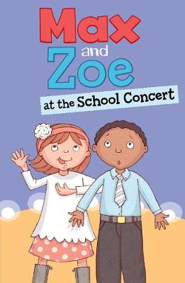 Max and Zoe at the School Concert book