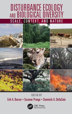 Disturbance Ecology and Biological Diversity: Scale, Context, and Nature book