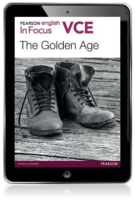 Pearson English VCE In Focus: The Golden Age eBook book