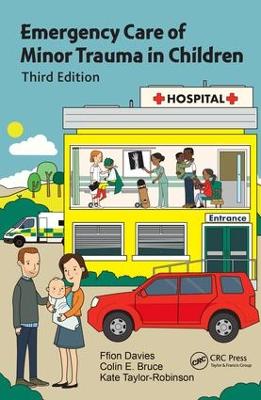 Emergency Care of Minor Trauma in Children, Third Edition by Ffion Davies