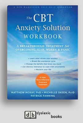 The CBT Anxiety Solution Workbook: A Breakthrough Treatment for Overcoming Fear, Worry, and Panic book