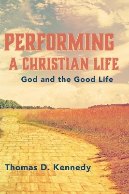 Performing a Christian Life book