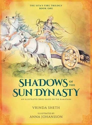Shadows of the Sun Dynasty: An Illustrated Series Based on the Ramayana book