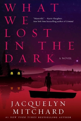 What We Lost In The Dark book