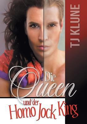 Die Queen Und Der Homo Jock King by Tj Klune