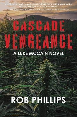 Cascade Vengeance: A Luke McCain Novel book