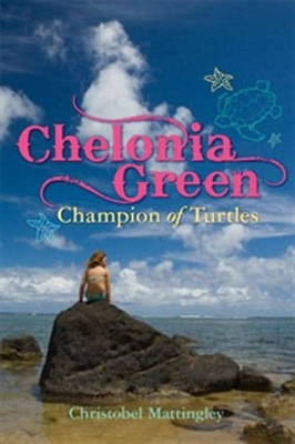 Chelonia Green Champion of Turtles book