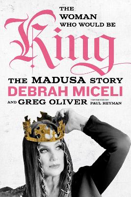 The Woman Who Would Be King: The MADUSA Story book