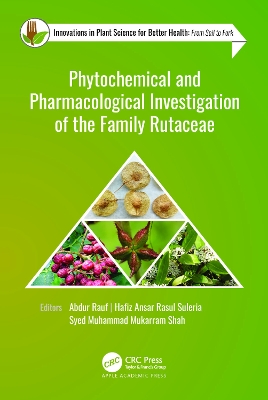 Phytochemical and Pharmacological Investigation of the Family Rutaceae book