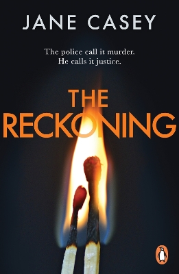 The The Reckoning: The gripping detective crime thriller from the bestselling author by Jane Casey