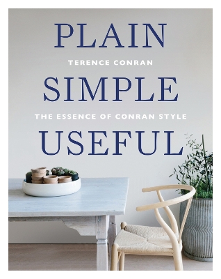 Plain Simple Useful by Sir Terence Conran
