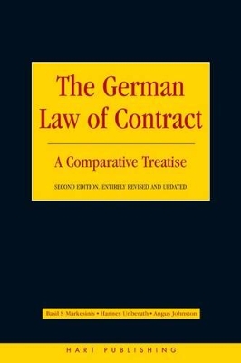 The German Law of Contract: A Comparative Treatise by Basil S Markesinis
