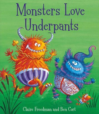 Monsters Love Underpants book