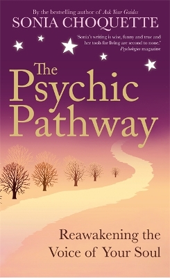 Psychic Pathway by Sonia Choquette