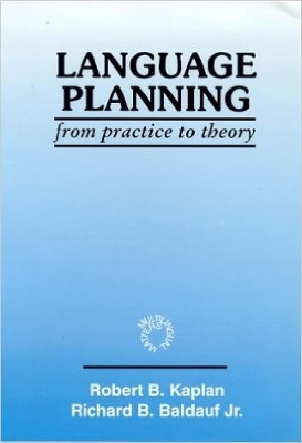 Language Planning by Robert B Kaplan