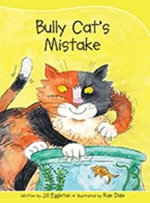 Sails Take-Home Library Set B: Bully Cat's Mistake (Reading Level 8/F&P Level E) book