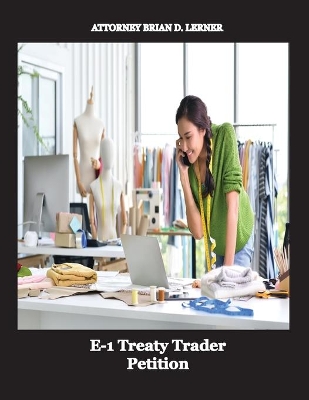 E-1 Treaty Trader Petition book