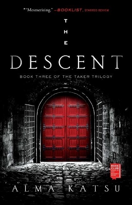 The Descent: Book Three of the Taker Trilogy book