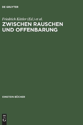 Zwischen Rauschen Und Offenbarung: Zur Kultur- Und Mediengeschichte Der Stimme book