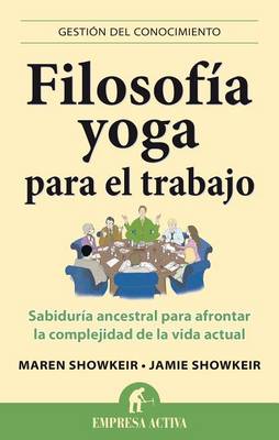 Filosofia Yoga Para el Trabajo book