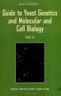 Guide to Yeast Genetics and Molecular and Cell Biology, Part B book