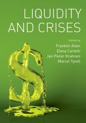 Liquidity and Crises by Franklin Allen