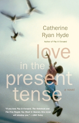 Love in the Present Tense book